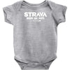 Strava made me dope Infant Clothing