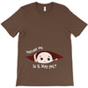 Excuse Me Is It May Yet Baby Boy T-Shirt