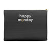 happy monday Accessory Pouches