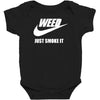 weed   just smoke it   mens funny Baby Bodysuit