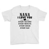 I Love You Nana Youth Tee