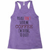quitting coffee Racerback Tank
