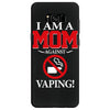 I Am A Mom Against Vaping Samsung Galaxy S8