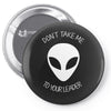 flash to your leader don`t take me Pin-back button