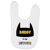 daddy is my superhero Baby Bibs