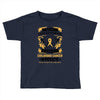 Never Underestimate the Strength of a Childhood Cancer Warrior Toddler T-shirt
