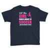 all this girl cares about is soccer and like maybe 3 people Youth Tee