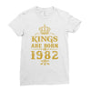 kings are born in 1982 Ladies Fitted T-Shirt