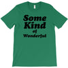 Some King Of Wonderful T-Shirt