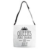 queens are born in july (2) Adjustable Strap Totes