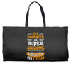 My Daughter Is Super Awesome Her Stepdad Weekender Totes
