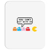 You Can't Sit With Us Mousepad