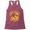 check yo'self before you rex yo'self Racerback Tank