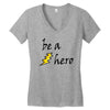 be a hero Women's V-Neck T-Shirt