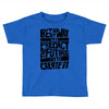 The Best Way to Predict the Future Is To Create It Toddler T-shirt