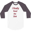 i finally fixed the sink 3/4 Sleeve Shirt