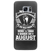 Never Underestimate Old Man Who Was Born August Samsung Galaxy S7 Edge