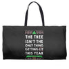 merry litmas Weekender Totes