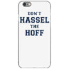 don't hassle the hoff iPhone 6/6s Case