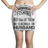There Aren't  Many Things I Love More Than Fishing Mini Skirts