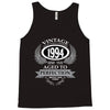 vintage quality without compromise 1994 aged to perfection Tank Top