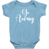 go away Baby Bodysuit