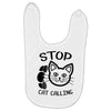 stop cat calling Baby Bibs