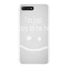 happy to be here iPhone 7 Plus Case