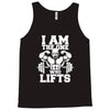 i am the one who lifts Tank Top
