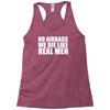 no airbags we die like real men Racerback Tank
