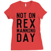 rex manning day Ladies Fitted T-Shirt