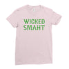 wicked smaht funny Ladies Fitted T-Shirt