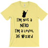 not a nerd (2) T-Shirt