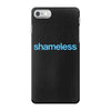 Shameless iPhone 7 Case