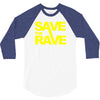 save the rave 3/4 Sleeve Shirt