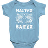 master baiter   world class! Baby Bodysuit