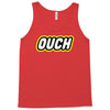 ouch Tank Top