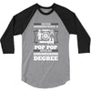 Never Underestimate A Pop Pop With An Engineer Degree 3/4 Sleeve Shirt