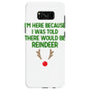 i'm here because i was told there would be reindeer Samsung Galaxy S8
