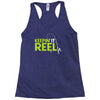keepin' it reel Racerback Tank