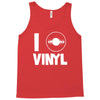 i love vinyl Tank Top