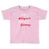 dirty stuff cool Toddler T-shirt