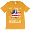 Veteran Don't Thank Me Thank My Brothers &amp; Sisters Who Never Came Back T-Shirt