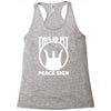 this is my peace sign Racerback Tank
