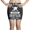 This Is What A Bad Ass Brother Looks Like Mini Skirts