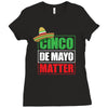 cinco de mayo  drunk lives matter Ladies Fitted T-Shirt