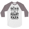So... There's This Girl Who Kinda Stole My Heart Papa 3/4 Sleeve Shirt