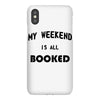 my weekend is all booked (2) iPhoneX