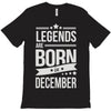 legends are born in december T-Shirt