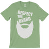 respect the beard (2) T-Shirt